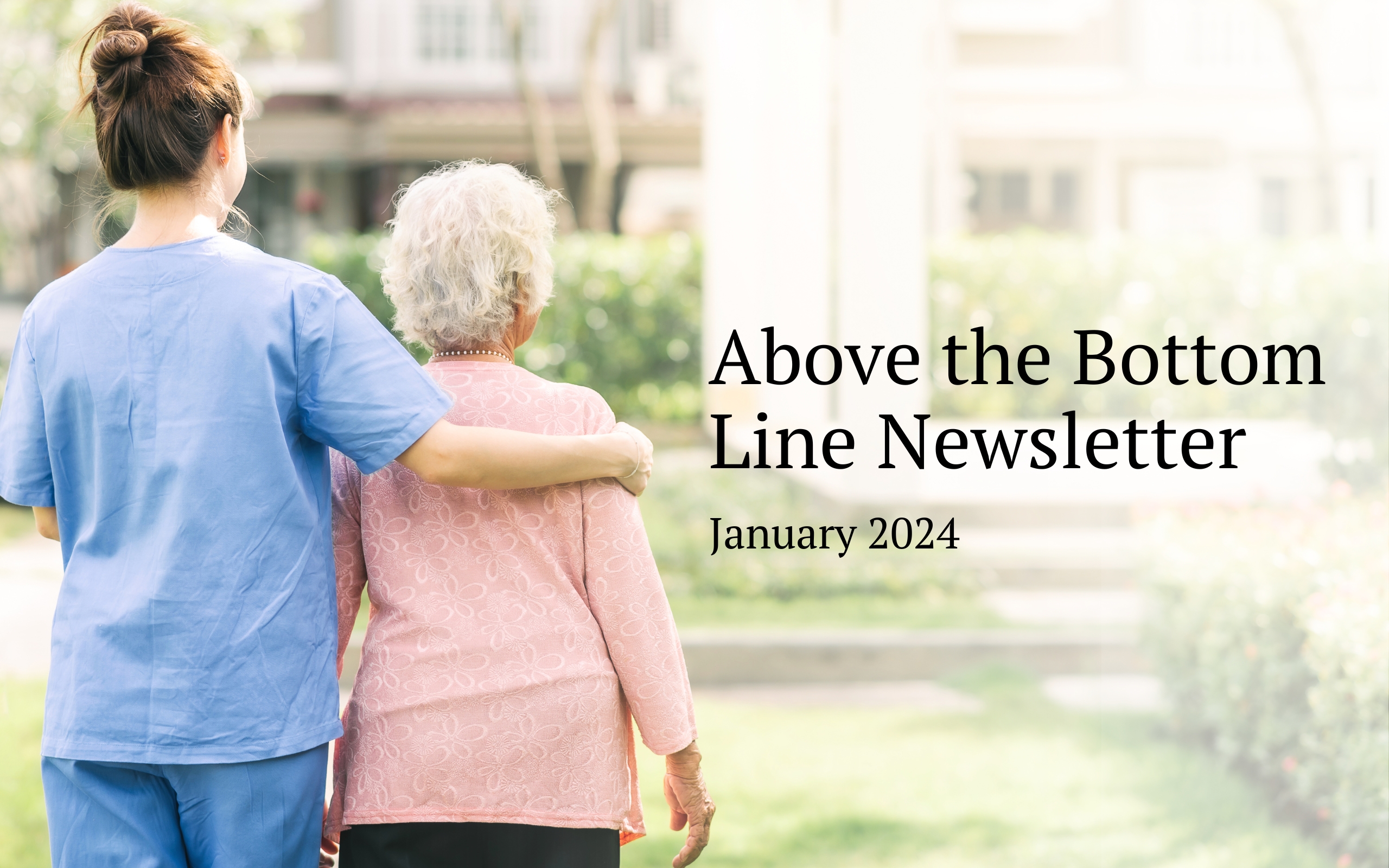 Read more about the article Above the Bottom Line Newsletter – Jan 2024